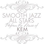 Smooth Jazz All Stars Perform the Music of Kem artwork