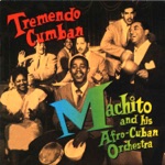 Machito & His Afro-Cuban Orchestra - Beerebee Cum Bee (feat. Graciela Pérez)