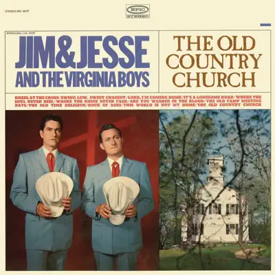 The Old Country Church (with The Virginia Boys) - Jim & Jesse The Old Country Church (with The Virginia Boys) - Jim & Jesse