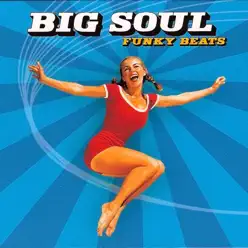 Funky Beats - Big Soul Funky Beats - Big Soul