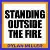 Standing Outside the Fire - Single album lyrics, reviews, download