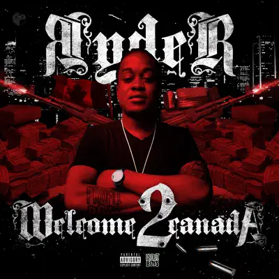 Welcome 2 Canada - Ryder
