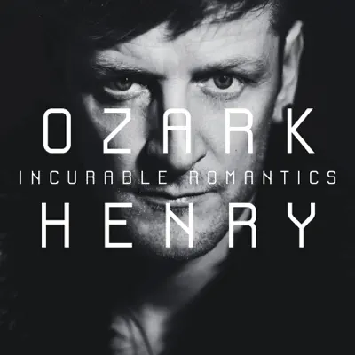 We Are Incurable Romantics (Remixes) [feat. Elisa] - Ozark Henry