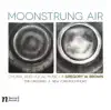 Stream & download Gregory W. Brown: Moonstrung Air