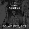 The Final Solution, 1990
