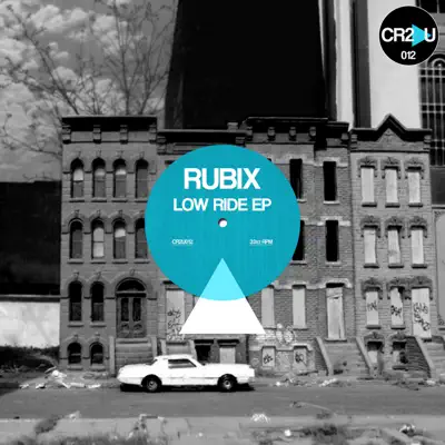 Low Ride - Single - RUBIX