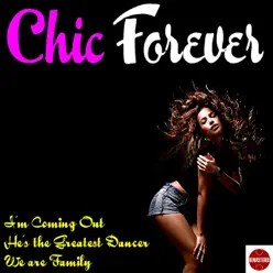 Chic Forever - Chic