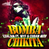 Bomba Chikita (feat. Myf & Cuban MOB) artwork