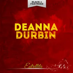 Estrellita - Deanna Durbin