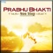 Prabhu Bhakti Non Stop, Pt. 1 - Amey Date, Deepali Joshi, Ashwin Bhandre, Deep Mala, Bhavna Pandit & Dilip Bafna lyrics