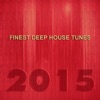 Finest Deep House Tunes 2015 (35 Songs Big Party Endless Weekend the King of EDM Workout Sport Fitness Top Hits)