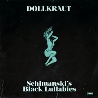 last ned album Dollkraut - Schimanskis Black Lullabies