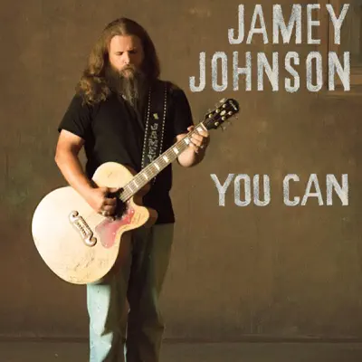 You Can - Single - Jamey Johnson