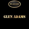 Glen Adams Playlist - EP