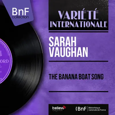 The Banana Boat Song (feat. David Carroll and His Orchestra) [Mono Version] - EP - Sarah Vaughan