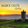 Música Celta Irlandesa para el Día de San Patricio - Música de Arpa Relajante - Musica Celta All Stars