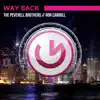 Way Back (The Peverell Brothers & R.O.N.N. aka Ron Carroll) - Single album lyrics, reviews, download