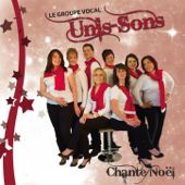 Noël ensemble - Groupe Vocal Unis-Sons