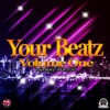 Your Beatz, Vol. One, 2014