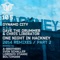 One Night in Hackney (Lorenzo D'Ianni Remix) - Dynamo City, D.A.V.E. The Drummer & Chris Liberator lyrics