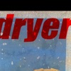Dryer - Any Way You Want It