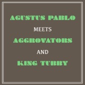 Augustus Pablo Meets Aggrovators and King Tubby artwork