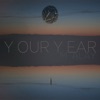 Your Year, 2014