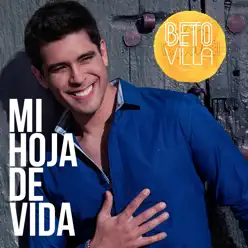 Mi Hoja De Vida - Single - Beto Villa Mi Hoja De Vida - Single - Beto Villa