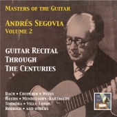 Masters of the Guitar: Andrés Segovia, Vol. 2 – Guitar Recital Through the Centuries (Remastered 2015) artwork