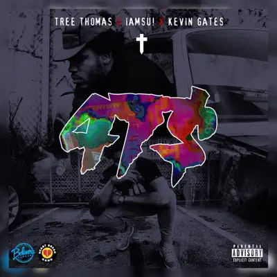 4T$ (feat. Kevin Gates, Iamsu!) - Single - Kevin Gates