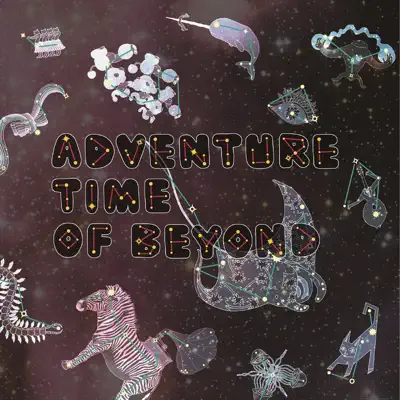 Of Beyond - Adventure Time