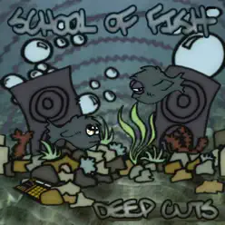 Deep Cuts - School of Fish