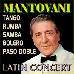 Latin Concert - Mantovani Latin Concert - Mantovani