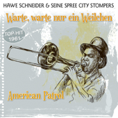 Warte, warte nur ein Weilchen - Hawe Schneider & Seine Spree City Stompers