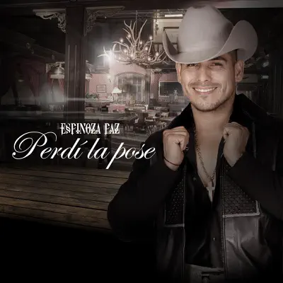 Perdí la Pose - Single - Espinoza Paz