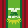 London Music Works Perform Music from the Muppets