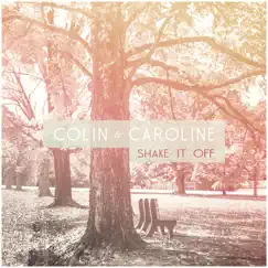 Shake It Off - Single by Colin & Caroline album reviews, ratings, credits