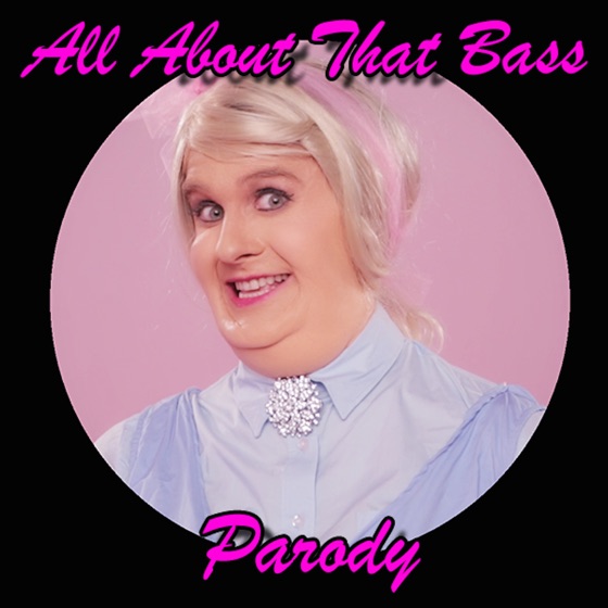 Cover artwork for All About That Bass Parody