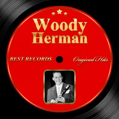 Original Hits: Woody Herman - Woody Herman