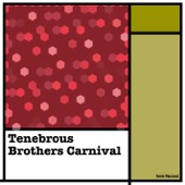 Tenebrous Brothers Carnival artwork