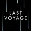 Last Voyage album lyrics, reviews, download