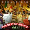 The Best of México, Vol. 1 (Remastered)