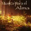 Stream & download Música para el Alma – Música New Age de Fondo para Relajarse y Meditar