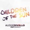 Children of the Sun (feat. Daniela) - Alexie Divello lyrics