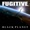 Fugitive - Black Planet
