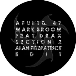 Mark Broom & Drax - Section 2 (feat. Drax) [Alan Fitzpatrick Edit] - Single by Mark Broom & Thomas P.Heckmann album reviews, ratings, credits