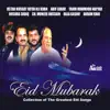 Eid Mubarak (Eid Songs) album lyrics, reviews, download