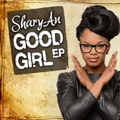 Good Girl - EP by Shary-An album reviews, ratings, credits