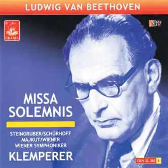 Beethoven: Missa Solemnis by Otto Klemperer, Ilona Steingruber, Elsa Schuerhoff, Vienna Symphony & Wien AkademieChor album reviews, ratings, credits