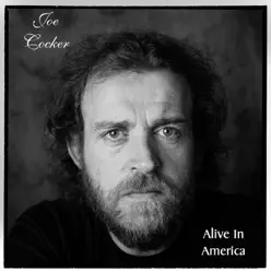 Alive in America - Joe Cocker